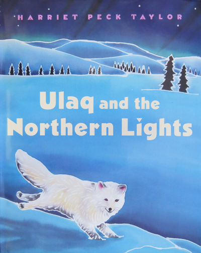 Ulaq amd the Northern Lights by Harriet Peck Taylor